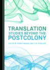 Image for Translation studies beyond the postcolony