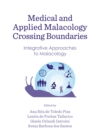 Image for Medical and applied malacology crossing boundaries: integrative approaches to malacology