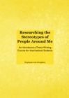 Image for Researching the Stereotypes of People Around Me: An Introductory Thesis Writing Course for International Students