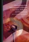 Image for Proceedings of the International Conference on Education, Reflection and Development