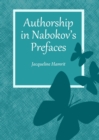 Image for Authorship in Nabokov&#39;s prefaces