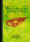 Image for New perspectives in Celtic studies