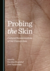 Image for Probing the skin: cultural representations of our contact zone