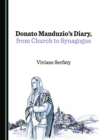 Image for Donato Manduzio&#39;s diary, from church to synagogue