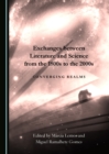 Image for Exchanges between literature and science from the 1800s to the 2000s: converging realms