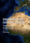 Image for Global climate change, environment and energy: global challenges and opportunities to global stability