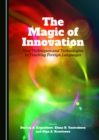 Image for The magic of innovation: new techniques and technologies in teaching foreign languages