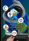 Image for Religious periodicals and publishing in transnational contexts the press and the pulpit