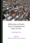 Image for Reflections on gender from a communication point-of-view: genderspectives