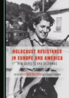 Image for Holocaust Resistance in Europe and America: New Aspects and Dilemmas.