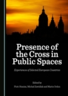 Image for Presence of the cross in public space: experiences of selected European countries