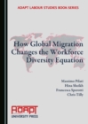 Image for How global migration changes the workforce diversity equation