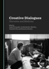 Image for Creative dialogues: narratives and medicine