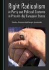 Image for Right Radicalism in Party and Political Systems in Present-day European States