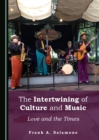 Image for Intertwining of Culture and Music: Love and the Times