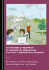 Image for Sustainable development in mechanical engineering: case studies in applied mechanics.