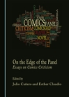 Image for On the edge of the panel: essays on comics criticism