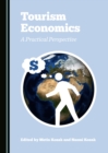 Image for Tourism economics: a practical perspective