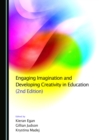 Image for Engaging Imagination and Developing Creativity in Education (2nd Edition)