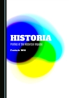 Image for Historia: profiles of the historical impulse