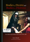 Image for Bodies of Desire and Bodies in Distress: The Golden Age of Italian Cult Cinema 1970-1985