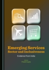 Image for Emerging Services Sector and Inclusiveness: Evidence from India