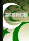 Image for Islamic Postcolonialism: Islam and Muslim Identities in Four Contemporary British Novels