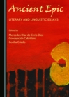 Image for Ancient Epic: literary and linguistic essays