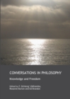 Image for Conversations in Philosophy: Knowledge and Freedom