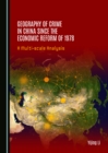Image for Geography of Crime in China since the Economic Reform of 1978: A Multi-scale Analysis