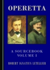 Image for Operetta: A Sourcebook, Volume I : Volume I