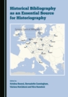 Image for Historical Bibliography as an Essential Source for Historiography