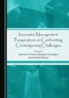 Image for Innovative Management Perspectives on Confronting Contemporary Challenges