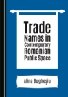 Image for Trade names in contemporary Romanian public space