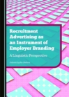 Image for Recruitment Advertising as an Instrument of Employer Branding: A Linguistic Perspective