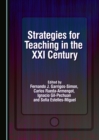 Image for Strategies for Teaching in the XXI Century