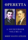 Image for Operetta: A Sourcebook, Volume II : Volume II