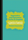 Image for Ingressive and egressive verbs in English: a cognitive-pragmatic approach to meaning