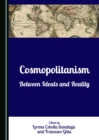 Image for Cosmopolitanism: Between Ideals and Reality