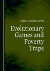 Image for Evolutionary Games and Poverty Traps