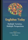 Image for Englishes Today: Multiple Varieties, Multiple Perspectives