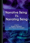 Image for Narrative Being Vs. Narrating Being