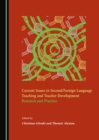 Image for Current Issues in Second/Foreign Language Teaching and Teacher Development: Research and Practice