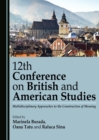 Image for 12th Conference on British and American Studies: multidisciplinary approaches to the construction of meaning