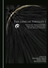 Image for Land of Fertility I: South-east Mediterranean since the Bronze Age to the Muslim Conquest