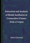 Image for Extraction and analysis of modal auxiliaries in consecutive clauses from a corpus