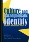 Image for Culture and Paradiplomatic Identity: Instruments in Sustaining EU Policies