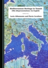 Image for Mediterranean Heritage in Transit: (Mis-)Representations via English