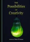 Image for The Possibilities of Creativity