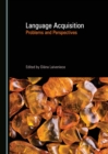 Image for Language acquisition: problems and perspectives